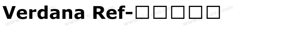 Verdana Ref字体转换